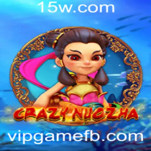 CrazyNuoZha: O Jogo que Revoluciona o Mundo dos VIPGames
